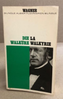 La Walkyrie ( Bilingue Francais-allemand ) - Classic Authors