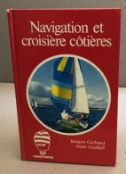 Navigation Et Croisiere Cotieres - Barche