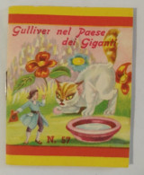 Bq59  Libretto Minifiabe Tascabili Gulliver Nel Paese Dei Giganti 1952 N457 - Ohne Zuordnung