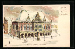 Künstler-AK Bremen, Rathaus Mit Rathskeller  - Bremen