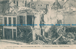 R027731 Bergues Bombardee. Mai 1915. Les Magasins Vansteene. Place Gambetta. P. - Welt