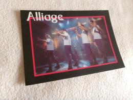 BELLE CARTE "LE GROUPE ALLIAGE" - Chanteurs & Musiciens