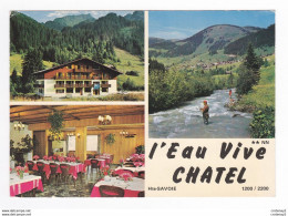 74 CHÂTEL Hôtel Restaurant L'EAU VIVE En 3 Vues Près Du Télécabine Et Pistes Du Linga Pêcheur à La Ligne Renault R16 - Châtel