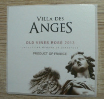 ETIQUETTE VILLA DES ANGES - OLD VINES ROSE 2013 - NEUVE - Otros & Sin Clasificación