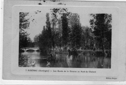 Riberac Les Bords De La Dronne Au Pont De Chalard - Riberac