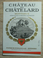 CHATEAU DU CHATELARD - MONTREUX - ETIQUETTE DE VIN SUISSE - NEUVE - Other & Unclassified