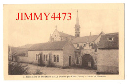 CPA - Sainte-Marie De La Pierre-qui-Vire ( Yonne ) Entrée Du Monastère - N° 5 - Imp-Phot. Henri Basuyau & Cie Toulouse - Avallon