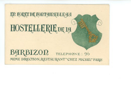 Carte De Visite En Forêt De Fontainebleau Hostellerie De La Clé D Or à BARBIZON Et Chez Michel 10 Rue Belzunce à PARIS - Visiting Cards