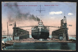 AK Kiel, Das Schwimmdock Für Dreadnoughts, Kriegshafen  - Otros & Sin Clasificación