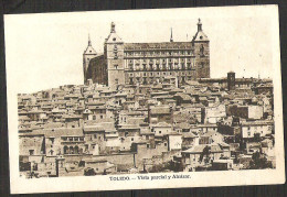 TOLEDO Vista Parcial Y Alcazar * - Toledo