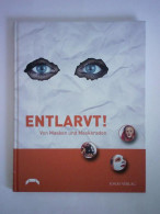 Entlarvt! Von Masken Und Maskeraden Von Seim, Andreas - Unclassified