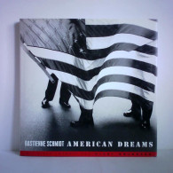 American Dreams Von Schmidt, Bastienne / Pospischil, Hans-Georg (Hrsg.) / Goldberg, Vicki (Texte) - Ohne Zuordnung