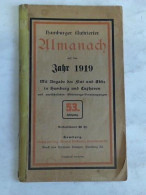 Hamburger Illustrierter Almanach Auf Das Jahr 1919. Mit Angabe Der Flut Und Ebbe In Hamburg Und Cuxhaven Und... - Non Classés