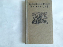 Reinke Voß. Eene Ole Geschichte, Nee Vertellt Von Kleukens, Christian Heinrich - Ohne Zuordnung