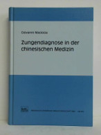 Zungendiagnose In Der Chinesischen Medizin Von Maciocia, Giovanni - Sin Clasificación