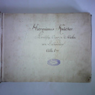 Hieronimus Knicker: Komische Oper In 2 Acten, I. Akt - Abschrift Des Notenwerkes Von Dittersdorf, Carl Ditters Von - Non Classés