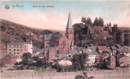 LA ROCHE En ARDENNE -   Eglise Et Vieux Chateau - 1913 - La-Roche-en-Ardenne