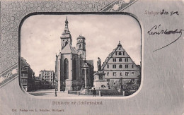 STUTTGART - Stifskirche Mit Schillerdenkmal - 1902 - Stuttgart