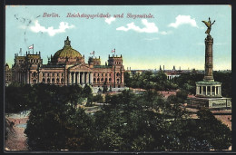 AK Berlin, Reichstagsgebäude Und Siegessäule  - Tiergarten