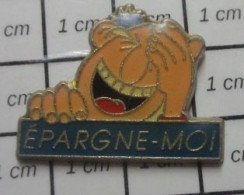 3617 Pin's Pins / Beau Et Rare / AUTRES / HUMOUR EPARGNE-MOI - Other & Unclassified