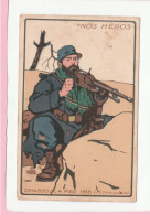 NOS HEROS CHASSEUR A PIED 1915 MITRAILLEUR - Manovre