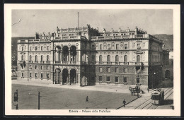 AK Trieste, Palazzo Della Prefettura, Strassenbahn  - Strassenbahnen