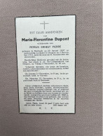 DUPONT Marie Florentine °BIERBEEK 1897 +DIEGEM 1952 - PIERRE - Opvelp - Obituary Notices