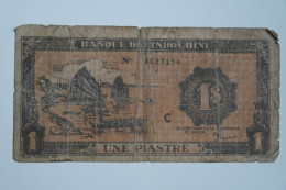 Billet Banque D'Indochine Une Piastre - Voir Photos - CHA03 - Indochina