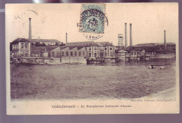 86 - CHATELLERAULT - MANUFACTURE NATIONALE D'ARMES  - - Chatellerault