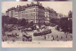 69 -LYON - COURS GAMBETTA ET DE LA LIBERTÉ - ANIMÉE - TRAMWAYS - - Lyon 1