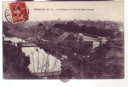 79 - THOUARS - LE CHATEAU ET LE PONT SAINT-JACQUES - - Thouars