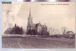 90 - MONT ROLAND - ÉGLISE NOTRE DAME - - Andere & Zonder Classificatie