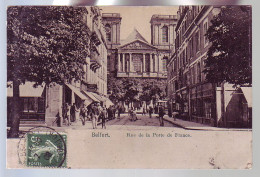 90  - BELFORT - RUE De La PORTE De FRANCE - ANIMÉE - - Belfort - Stadt