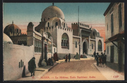 CPA Alger, La Médersa, Ecole Supérieure Arabe  - Algiers