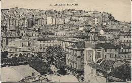 X122456 ALGERIE ALGER LA BLANCHE - Algeri
