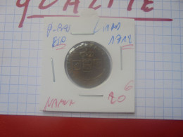 +++QUALITE+++PAYS-BAS ESPAGNOLS LIARD 1712 "NAMUR" (A.2) - 1556-1713 Spanische Niederlande