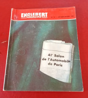 Englebert Magazine N°73 Sep 1954 Salon Auto Paris Simca Aronde Fregate Ferrari Traction Dyna Tour France Auto Limousin - Auto/Moto