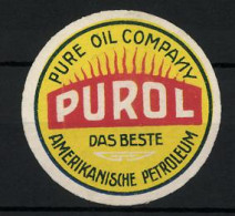 Reklamemarke Purol - Das Beste Amerikanische Petroleum, Pure Oil Company  - Erinnophilie
