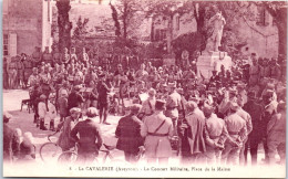 12 LA CAVALERIE - Concert Militaire Place De La Mairie  - Other & Unclassified