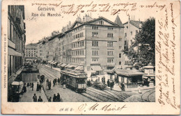 SUISSE - GENEVE - La Rue Du Marche  - Altri & Non Classificati