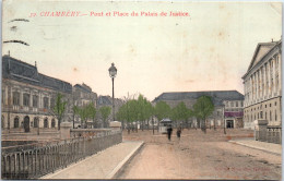 73 CHAMBERY - Pont Et Place Du Palais De Justice  - Chambery