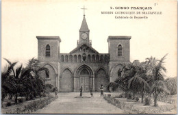 CONGO - BRAZZAVILLE - La Cathedrale  - Congo Français