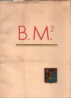 HISTORIQUE B.M.2 BATAILLON DE MARCHE OUBANGUI CHARI 1940 1942 FRANCE LIBRE FFL - 1939-45