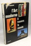 L'art Moderne à Travers Le Monde - Kunst