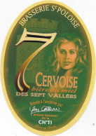 ETIQUETTE  DE  BIERE  NEUVE   BIERE     Cervoise Des  7 Vallees Brasserie ST POLOISE YVES CASTELAIN - Beer