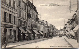 77 MONTEREAU - La Grande Rue Vue Prise Vers La Ste Generale - Montereau