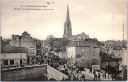 85 FONTENAY LE COMTE - Quartier Du Pont Neuf Jour De Marche  - Fontenay Le Comte