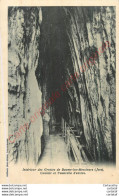 39.  BAUME LES MESSIEURS .  Intérieur Des Grottes . Couloir Et Passerelle D'entrée . - Baume-les-Messieurs