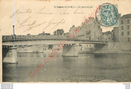 77.  LAGNY .  Le POnt De Jer . - Lagny Sur Marne