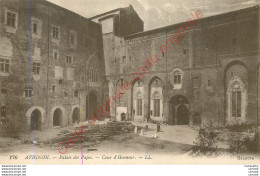 84.  AVIGNON .  Palais Des Papes .  Cour D'Honneur . - Avignon